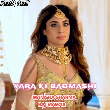 Yara Ki Badmashi ft. Raj Mawar | Boomplay Music
