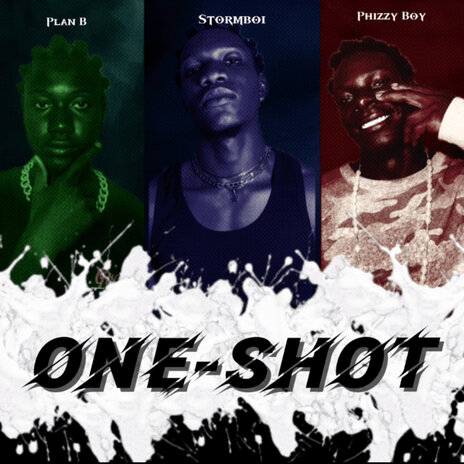 One Shot ft. Phizzy Boy & Plan B | Boomplay Music