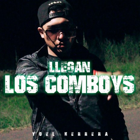 Llegan Los Comboys | Boomplay Music