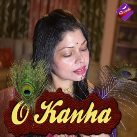 O Kanha | Boomplay Music