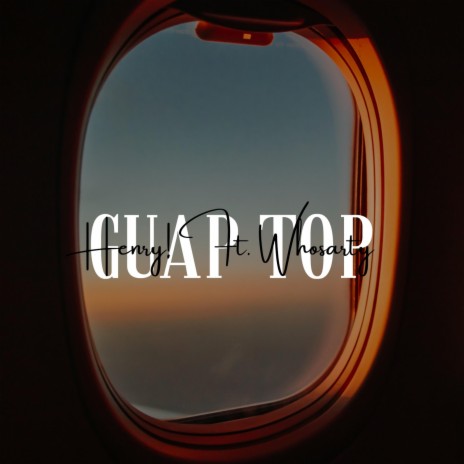 Guap Top (Remix) ft. Whosarty | Boomplay Music