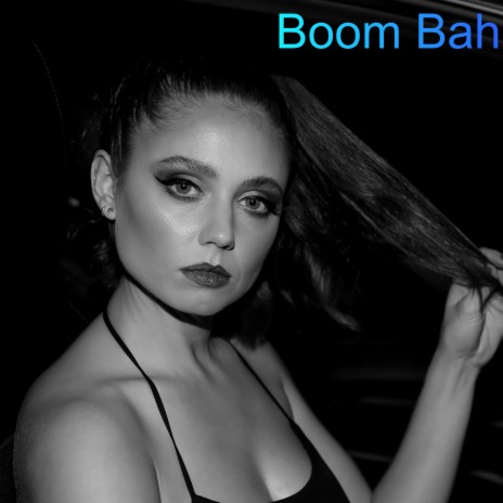 Boom Bah | Boomplay Music