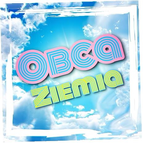 Obca Ziemia ft. PeJot | Boomplay Music