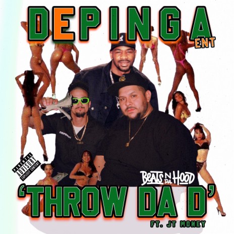 Throw Da D ft. JT Money & BeatsNDaHood