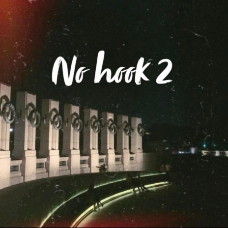 No hook 2 | Boomplay Music