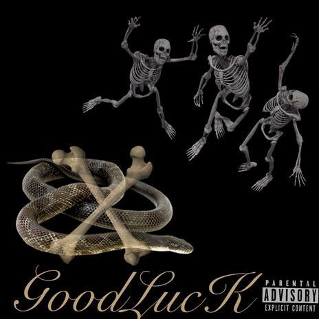 GOODLUCK | Boomplay Music