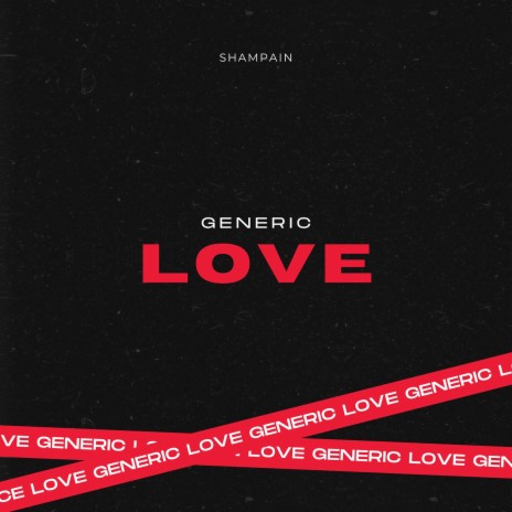 Generic Love | Boomplay Music