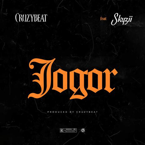 Jogor ft. Skyzii | Boomplay Music