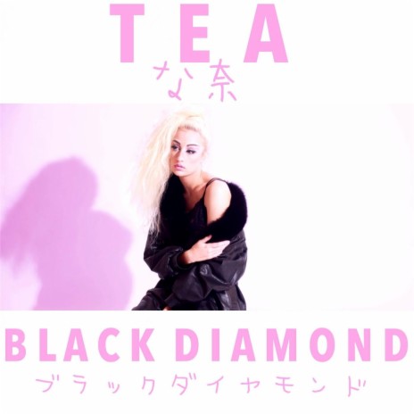 Tea: Black Diamond | Boomplay Music