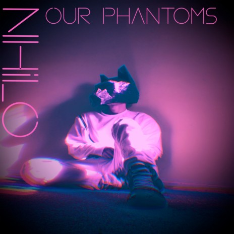 Our Phantoms | Boomplay Music