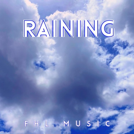 Raining | Boomplay Music