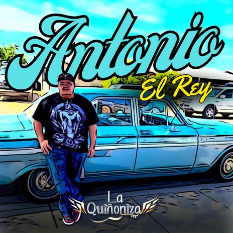 Antonio El Rey | Boomplay Music