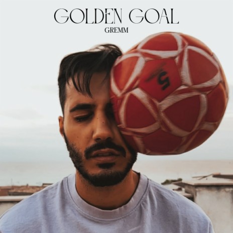 Golden goal | Boomplay Music