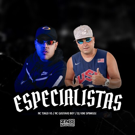 Especialistas ft. Mc Gustavo Boy & Dj Vini Spinassi | Boomplay Music