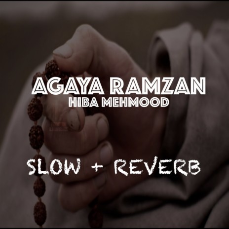 Agaya Ramzan | Boomplay Music