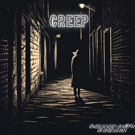 Creep | Boomplay Music