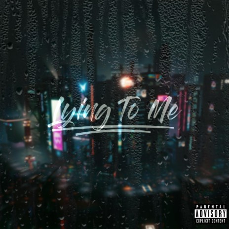 Lying To Me ft. Echo | Boomplay Music