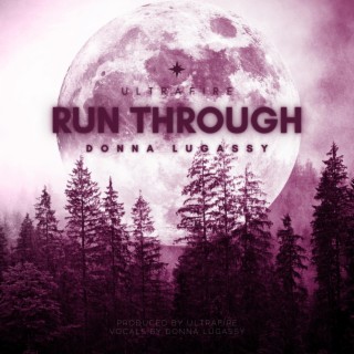 Run Through ft. Donna Lugassy lyrics | Boomplay Music