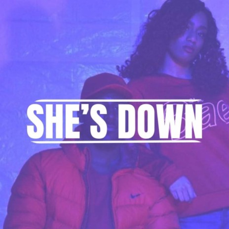 She's Down | Boomplay Music