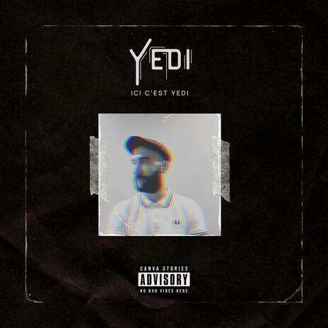 Içi c'est YEDI | Boomplay Music