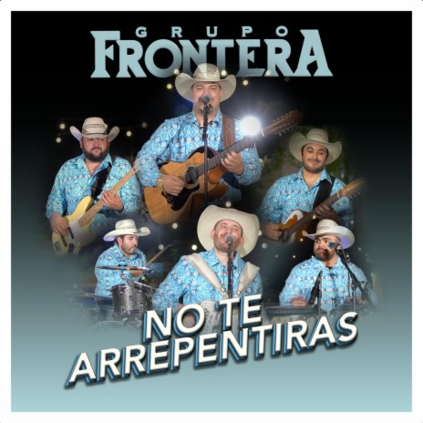 No Te Arrepentiras | Boomplay Music