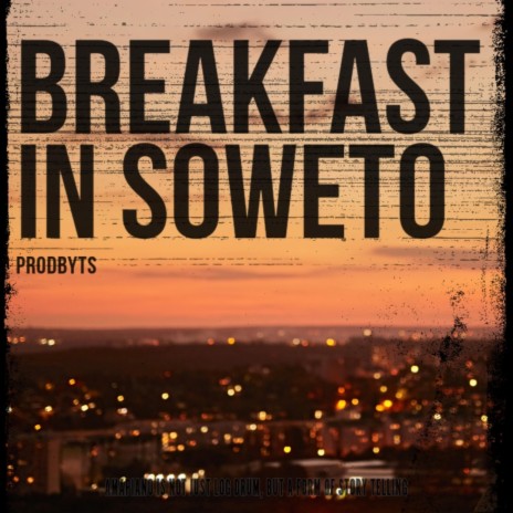 Breakfast in Soweto