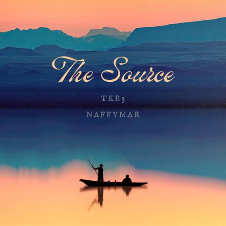 The Source ft. NaffymaR | Boomplay Music