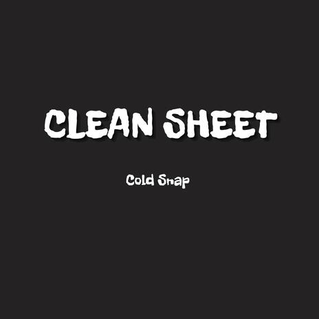 Clean Sheet | Boomplay Music