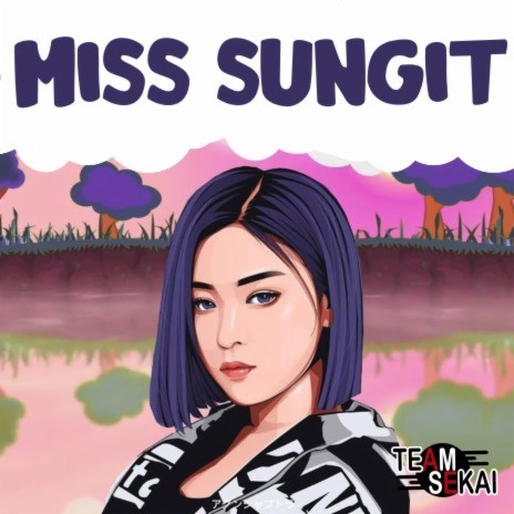Miss Sungit ft. SevenJC, Tyrone & Artifice | Boomplay Music