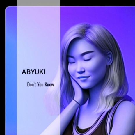 DON'T YOU KNOW | Boomplay Music