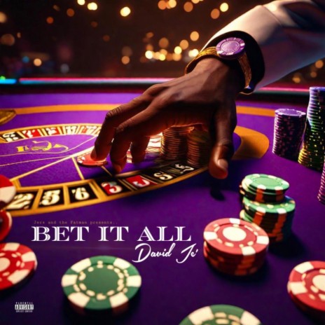 Bet It All ft. David Jè | Boomplay Music