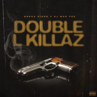 Double L Killaz