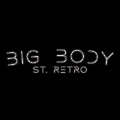 Big Body