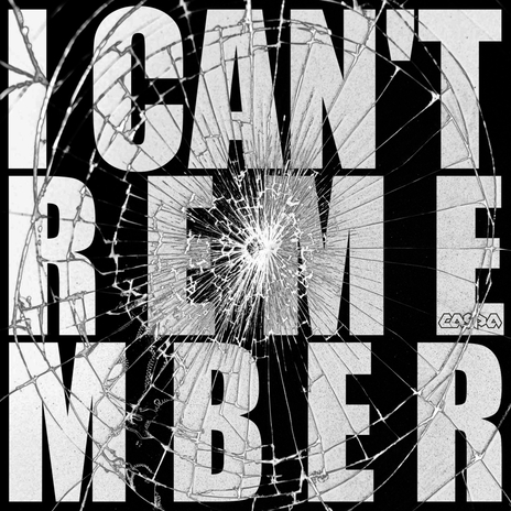 I Can't Remember | Boomplay Music