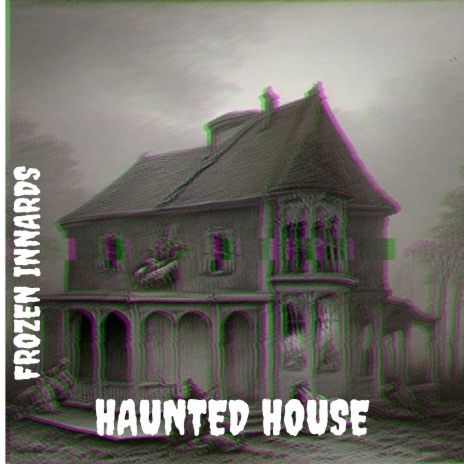 Haunted House | Boomplay Music