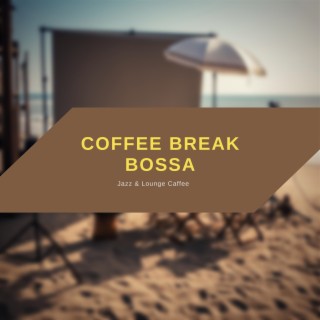 Coffee Break Bossa