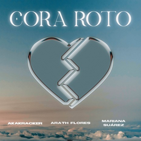 CORA ROTO ft. Mariana Suárez & Aka'Cracker | Boomplay Music