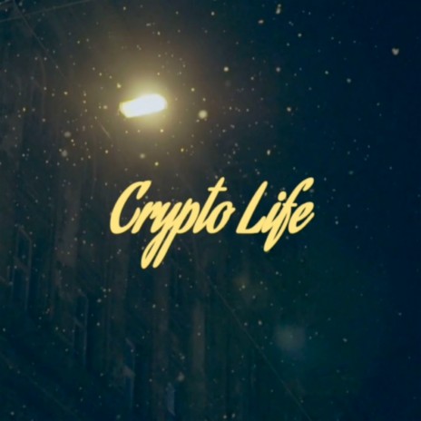 Crypto Life | Boomplay Music