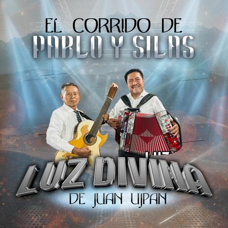 El corrido de Pablo y Silas | Boomplay Music