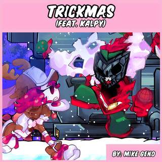 Trickmas (From Friday Night Funkin': Graffiti Groovin')