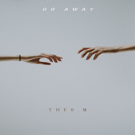 Go Away | Boomplay Music