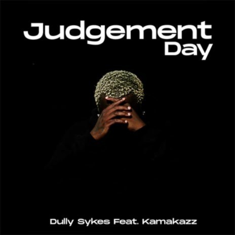 Judgement Day ft. Kamakazz | Boomplay Music