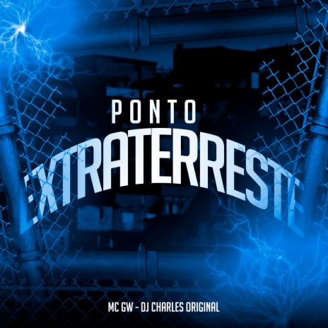 Ponto Extraterreste ft. Mc Gw | Boomplay Music