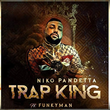 Trap king (feat. Funkyman) | Boomplay Music