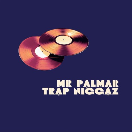 Trap Niggaz | Boomplay Music