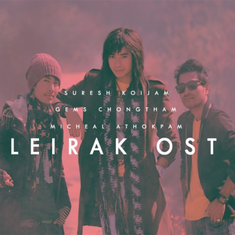 Leirak Ost ft. Suresh Koijam & Micheal Athokpam