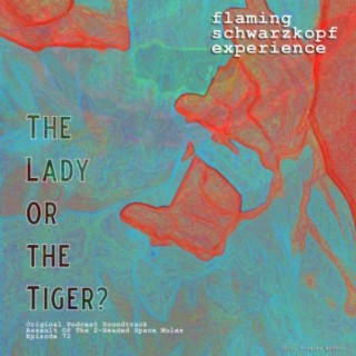 The Lady Or The Tiger? (Original Podcast Soundtrack)