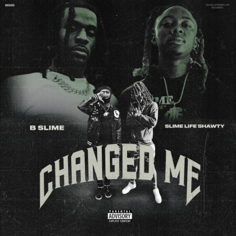 Changed Me ft. Slimelife Shawty | Boomplay Music