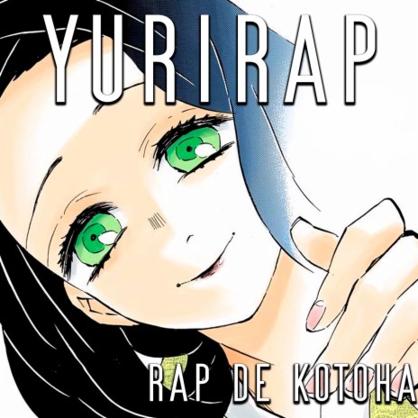 Rap De Kotoha (Kimetsu No Yaiba) | Boomplay Music