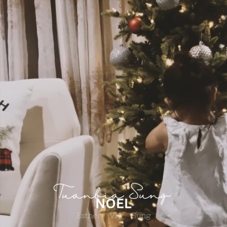 Tuanbia Sung Noel | Boomplay Music